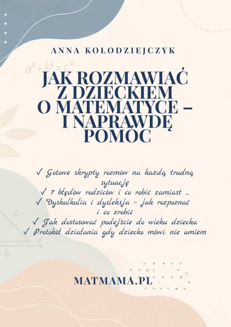 Jak rozmawiać z dzieckiem o matematyce – i naprawdę pomóc